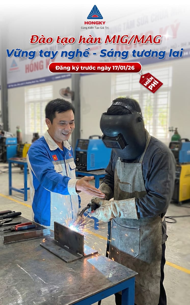Đào tạo hàn MIG/MAG miễn phí – Vững tay nghề, mở rộng cơ hội việc làm